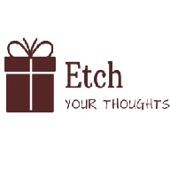 Etch Your Thoughts