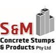 S & M Concrete Stumps & Products Pty Ltd